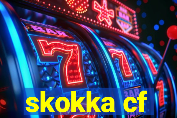 skokka cf